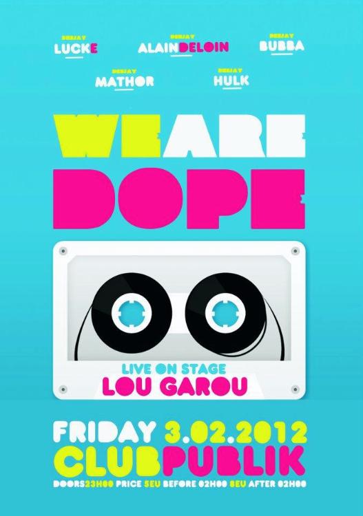 We Are Dope!